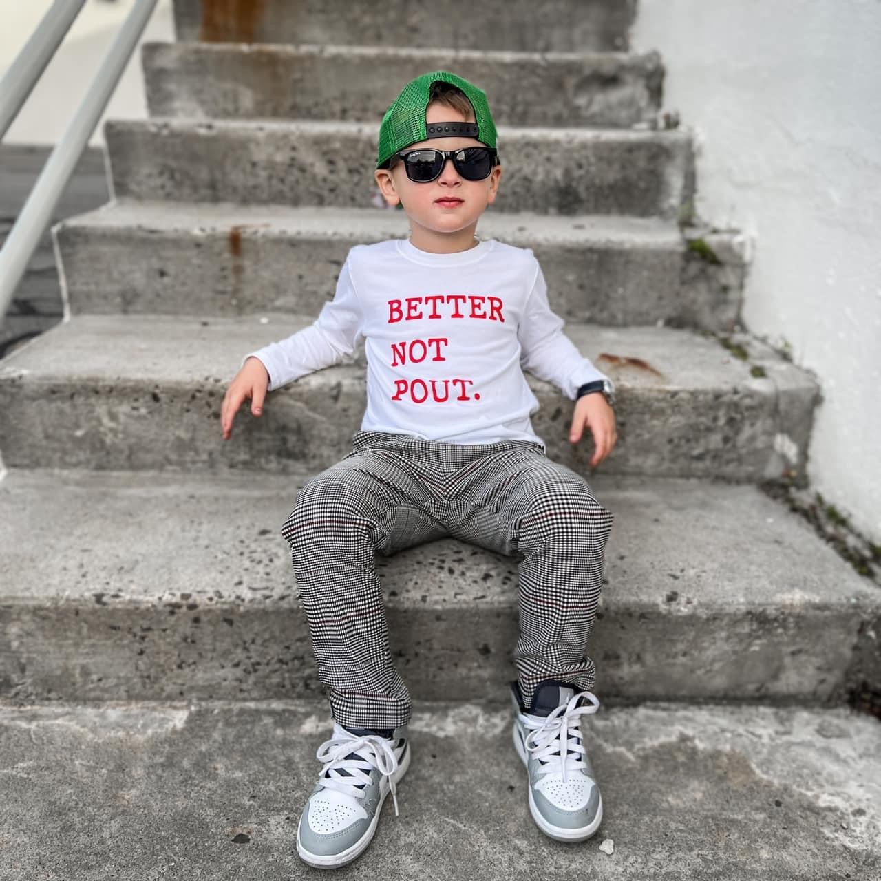 Better Not Pout (long sleeve)